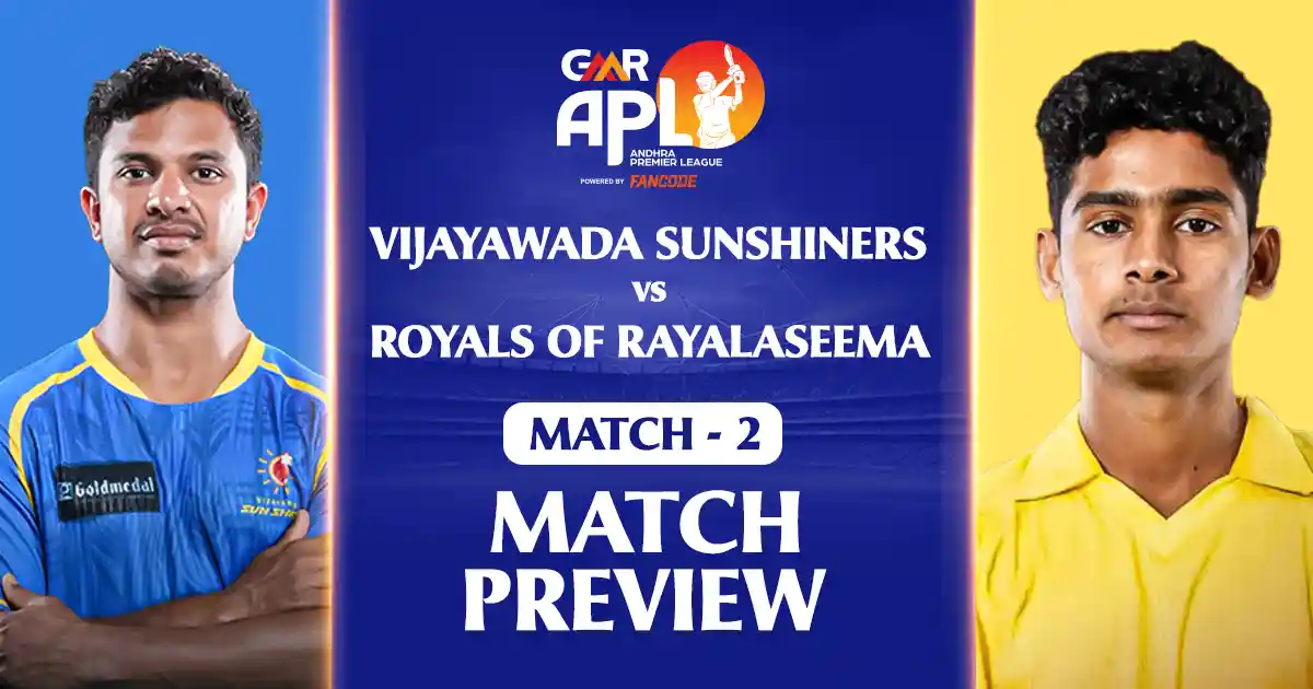 GMR APL 2025: Match 2 - Vijayawada Sun Shiners vs Royals of Rayalaseema Preview